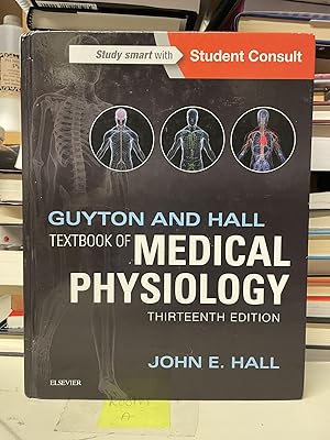 Guyton and Hall Textbook of Medical Physiology (Guyton Physiology)