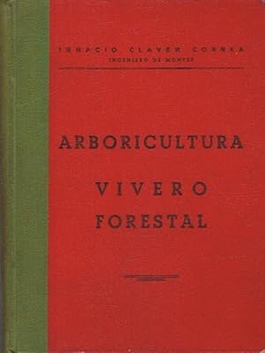 Seller image for ARBORICULTURA Y VIVERO FORESTAL for sale by Librera Torren de Rueda