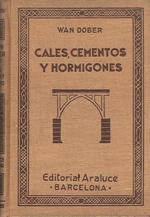 Imagen del vendedor de CALES, CEMENTOS Y HORMIGONES a la venta por Librera Torren de Rueda