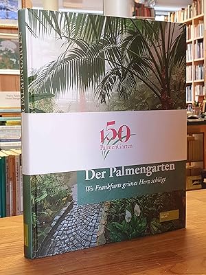 Der Palmengarten - Wo Frankfurts grünes Herz schlägt,