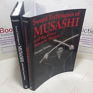 Sword Techniques of Musashi and the Other Samurai Masters