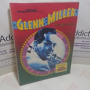 Glenn Miller & the Age of Swing