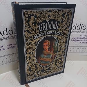 Grimm's Complete Fairy Tales (Deluxe Edition)