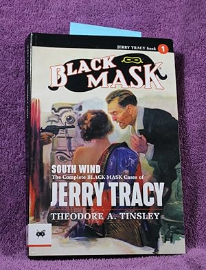 South Wind: The Complete Black Mask Cases of Jerry Tracy 1932-35