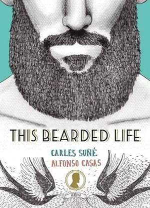 Seller image for This Bearded Life for sale by WeBuyBooks