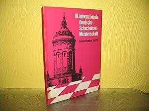 III. [Dritte] Internationale Deutsche Schacheinzel-Meisterschaft Mannheim 1975. Sämtl. Partien, d...