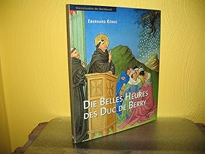 Die Belles heures des Duc de Berry. Reihe: Sternstunden der Buchkunst;