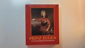 Image du vendeur pour Prinz Eugen und das barocke sterreich : Marchfeldschlsser Schlosshof und Niederweiden, 22. April bis 26. Oktober 1986 ; Ausstellung der Republik sterreich und des Landes Niedersterreich mis en vente par Gebrauchtbcherlogistik  H.J. Lauterbach