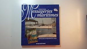 Seller image for Messageries maritimes. Voyageurs et paquebots du pass for sale by Gebrauchtbcherlogistik  H.J. Lauterbach