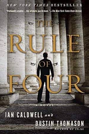 Bild des Verkufers fr The Rule of Four: A Novel zum Verkauf von WeBuyBooks