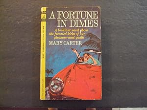 Seller image for A Fortune In Dimes pb Mary Carter 1964 1st Print Pocket Books for sale by Joseph M Zunno