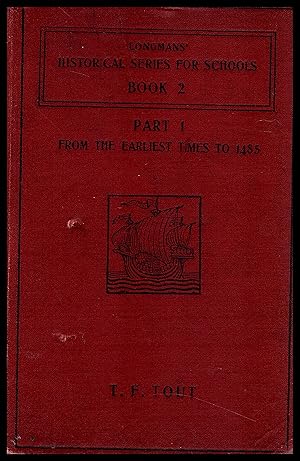A History of Great Britain 1912 by T F Tout - From Earliest Times to 1485