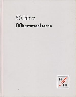 Bild des Verkufers fr 50 Jahre Mennekes. (MENNEKES Elektrotechnik Geschichte 1935-1985). zum Verkauf von Brbel Hoffmann