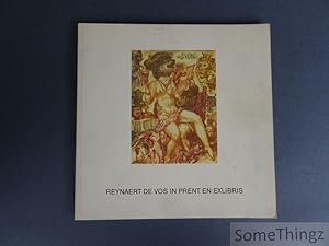 Reynaert de Vos in prent en exlibris. Catalogus van de internationale exlibriswedstrijd Reynaert ...