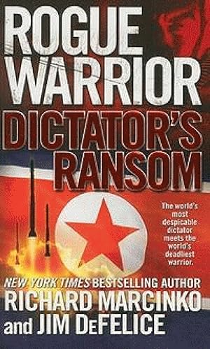 Immagine del venditore per Rogue Warrior: Dictator's Ransom venduto da Paper Garden Books