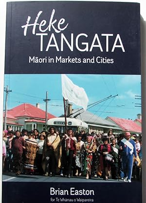 Seller image for Heke Tangata : Maori in Markets and Cities for sale by Ariel Books IOBA