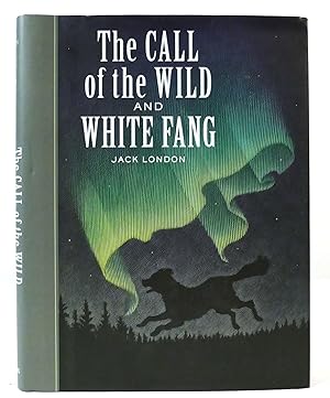 Seller image for THE CALL OF THE WILD AND WHITE FANG for sale by Rare Book Cellar