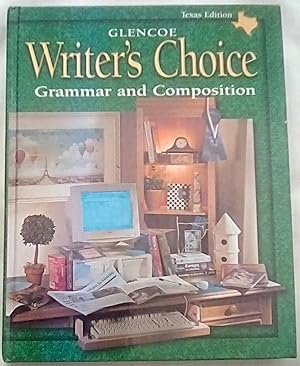 Writer's Choice: Grammar and Composition Grade 12, Texas Edition