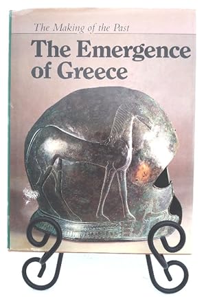 The Emergence of Greece: The Making of the Past