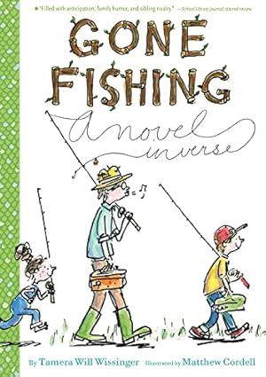 Imagen del vendedor de Gone Fishing: A novel in verse a la venta por Reliant Bookstore