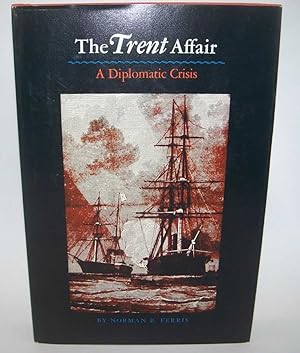 Seller image for The Trent Affair: A Diplomatic Crisis for sale by Easy Chair Books