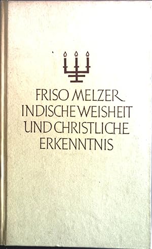Bild des Verkufers fr Indische Weisheit und christliche Erkenntnis. zum Verkauf von books4less (Versandantiquariat Petra Gros GmbH & Co. KG)