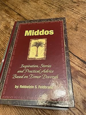 Seller image for MIDDOS : Inspirational Stories and Practical Advice Based on Tomer Devorah for sale by Heroes Bookshop