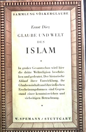 Seller image for Glaube und Welt des Islam. for sale by books4less (Versandantiquariat Petra Gros GmbH & Co. KG)