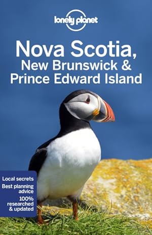 Bild des Verkufers fr Lonely Planet Nova Scotia, New Brunswick & Prince Edward Island zum Verkauf von GreatBookPrices
