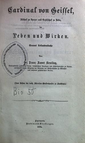 Bild des Verkufers fr Cardinal von Geissel im Leben und Wirken. zum Verkauf von books4less (Versandantiquariat Petra Gros GmbH & Co. KG)