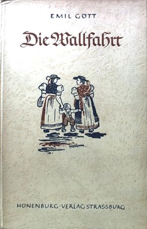 Seller image for Die Wallfahrt und andere heitere und nachdenkliche Geschichten. for sale by books4less (Versandantiquariat Petra Gros GmbH & Co. KG)