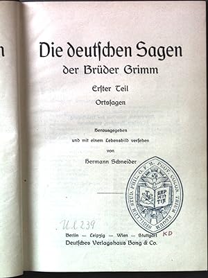 Die deutschen Sagen der Brüder Grimm. Erster Teil Ortssagen.