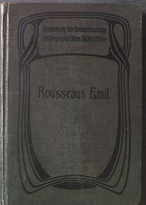 Bild des Verkufers fr Rousseaus Emil (Buch I-III.). Sammlung der bedeutendsten pdagogischen Schriften zum Verkauf von books4less (Versandantiquariat Petra Gros GmbH & Co. KG)