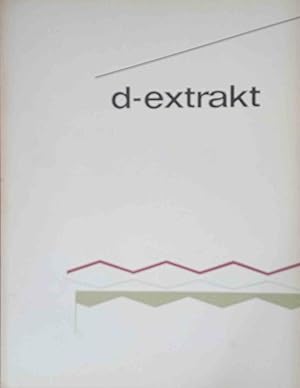 D-Extrakt. Bauten für die Gemeinschaft. Hrsg. von d. Informationsdienst für Neuzeitl. Bauen. Gest...
