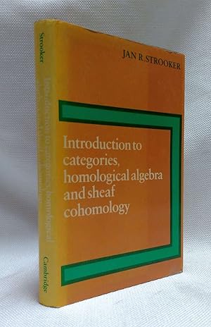 Introduction to Categories, Homological Algebra and Sheaf Cohomology