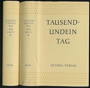 Tausendundein Tag. Orientalische Erzählungen. Übertragen von Felix Paul Greve, Paul Hansmann. Aus...