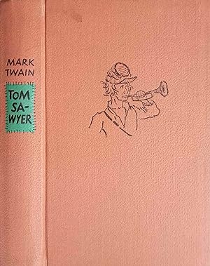Tom Sawyers Abenteuer. Mark Twain. Neubearb. v. Juli Mathieu. Mit 31 Zeichngn v. Alex. Harder