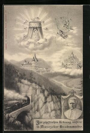 Ansichtskarte Mariazell, Gekrönte Maria, Engel, Kirche auf Wolken, Eisenbahnzug, Papstportrait - ...