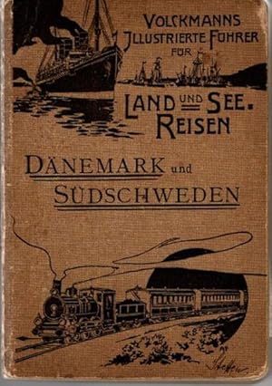 Immagine del venditore per Dnemark und Sdschweden bis Trollhttan, Marstrand und Gotland. Praktisches Reisehandbuch, Volckmanns Illustrierte Fhrer fr Land- und Seereisen, Band 4, venduto da nika-books, art & crafts GbR