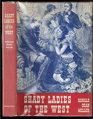 Seller image for SHADY LADIES OF THE WEST for sale by Circle City Books