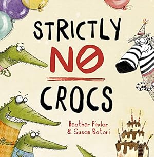 Seller image for Strictly No Crocs for sale by WeBuyBooks