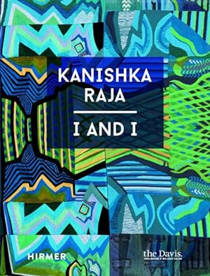 Seller image for Kanishka Raja : I and I for sale by GreatBookPrices
