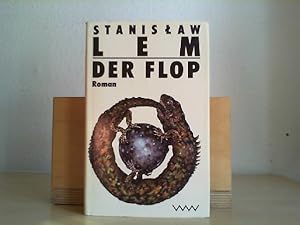 Der Flop : Roman. StanisÅaw Lem. Aus d. Poln. von Hubert Schumann