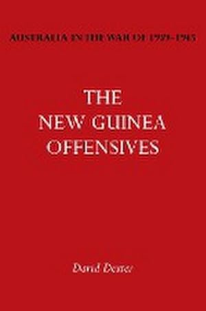 Immagine del venditore per Australia in the War of 1939-1945 Vol. VI : The New Guinea Offensives venduto da AHA-BUCH GmbH