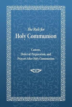 Bild des Verkufers fr The Rule for Holy Communion (Paperback) zum Verkauf von AussieBookSeller