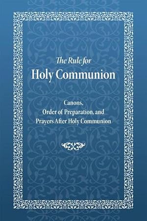 Bild des Verkufers fr The Rule for Holy Communion (Paperback) zum Verkauf von Grand Eagle Retail