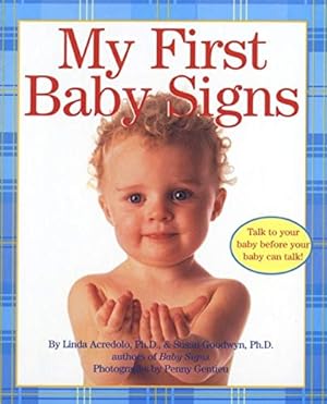 Image du vendeur pour My First Baby Signs (Baby Signs (Harperfestival)) mis en vente par Reliant Bookstore