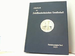 Jahrbuch der Schiffbautechnischen Gesellschaft. Fünfundzwanzigster Band 1924.