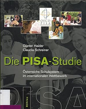 Bild des Verkufers fr Die PISA-Studie sterreichs Schulsystem im internationalen Wettbewerb zum Verkauf von avelibro OHG