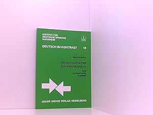 Imagen del vendedor de Deutsch-polnisches Sprichwrterlexikon: Eine reprsentative Auswahl (Deutsch im Kontrast: Schriftenreihe des Instituts fr Deutsche Sprache (IDS), Mannheim) a la venta por Book Broker